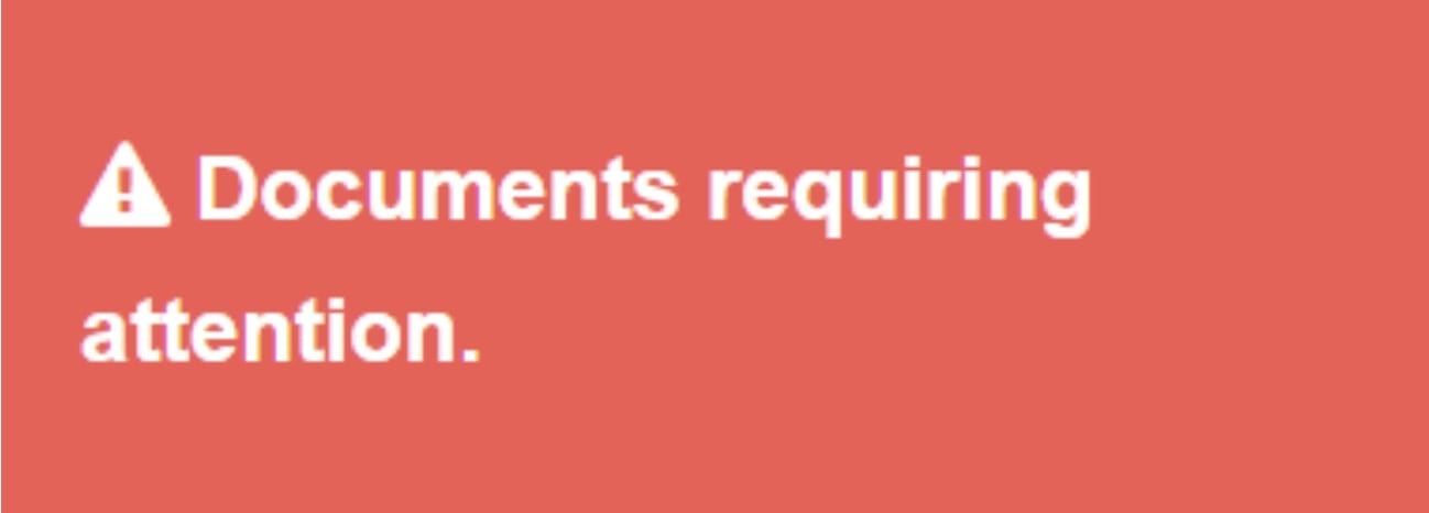Documents Requiring Attention